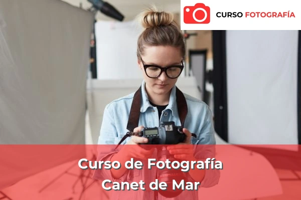 Curso de Fotografía en Canet de Mar