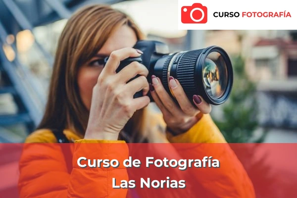 Curso de Fotografía en Las Norias
