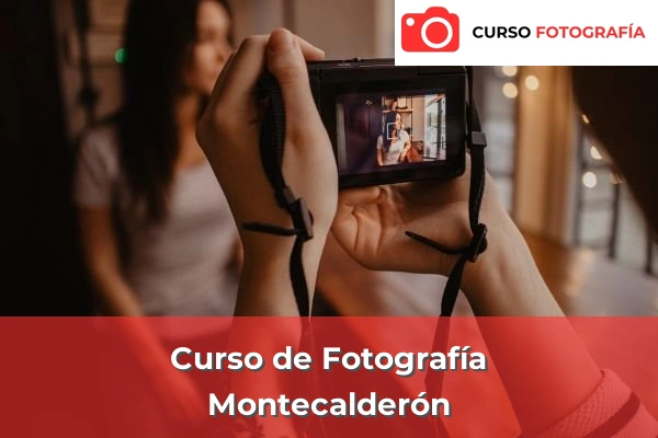 Curso de Fotografía en Montecalderón