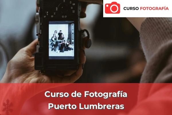Curso de Fotografía en Abarán 79 Curso de Fotografía en Puerto Lumbreras