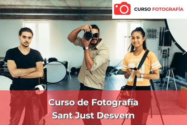 Curso de Fotografía en Sant Just Desvern