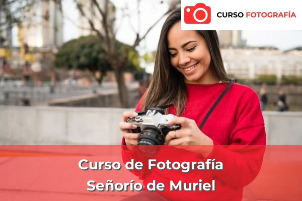 Curso de Fotografía en Señorío de Muriel