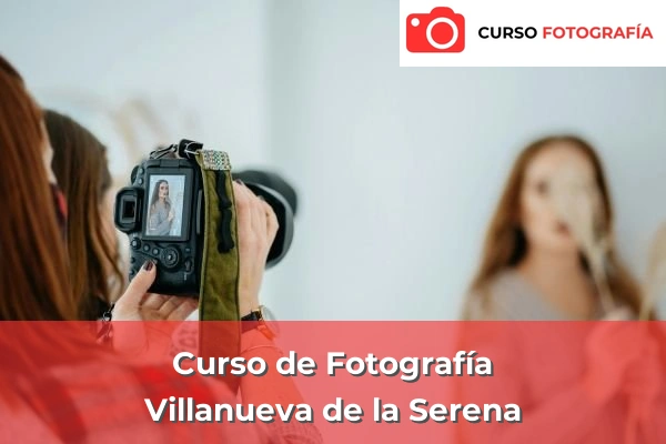 Curso de Fotografía en Villanueva de la Serena
