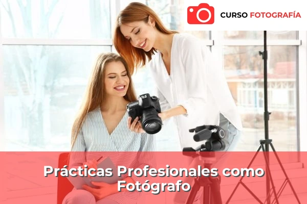 Prácticas Profesionales en empresas como Fotógrafo